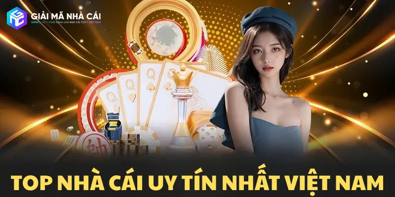 Top nhà cái uy tín nhất Việt Nam 